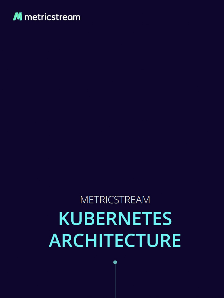 MetricStream-kubernetes-architecture-lp